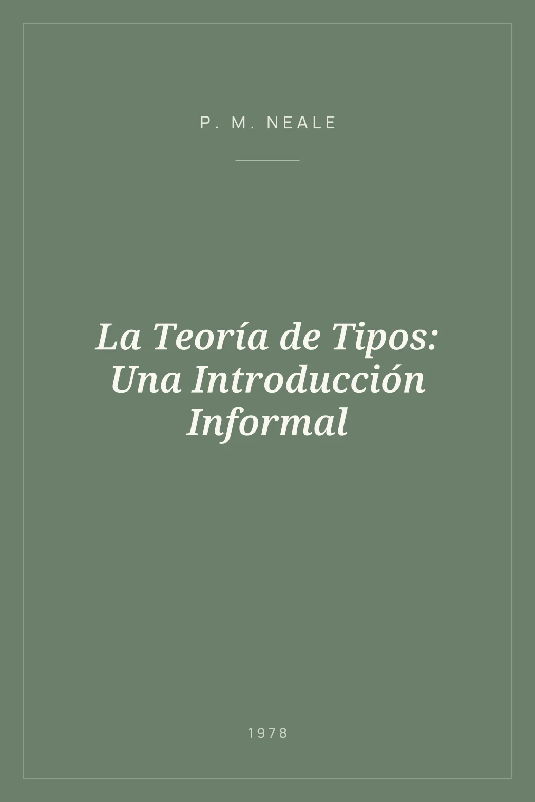 Portada de La Teoría de Tipos: Una Introducción Informal