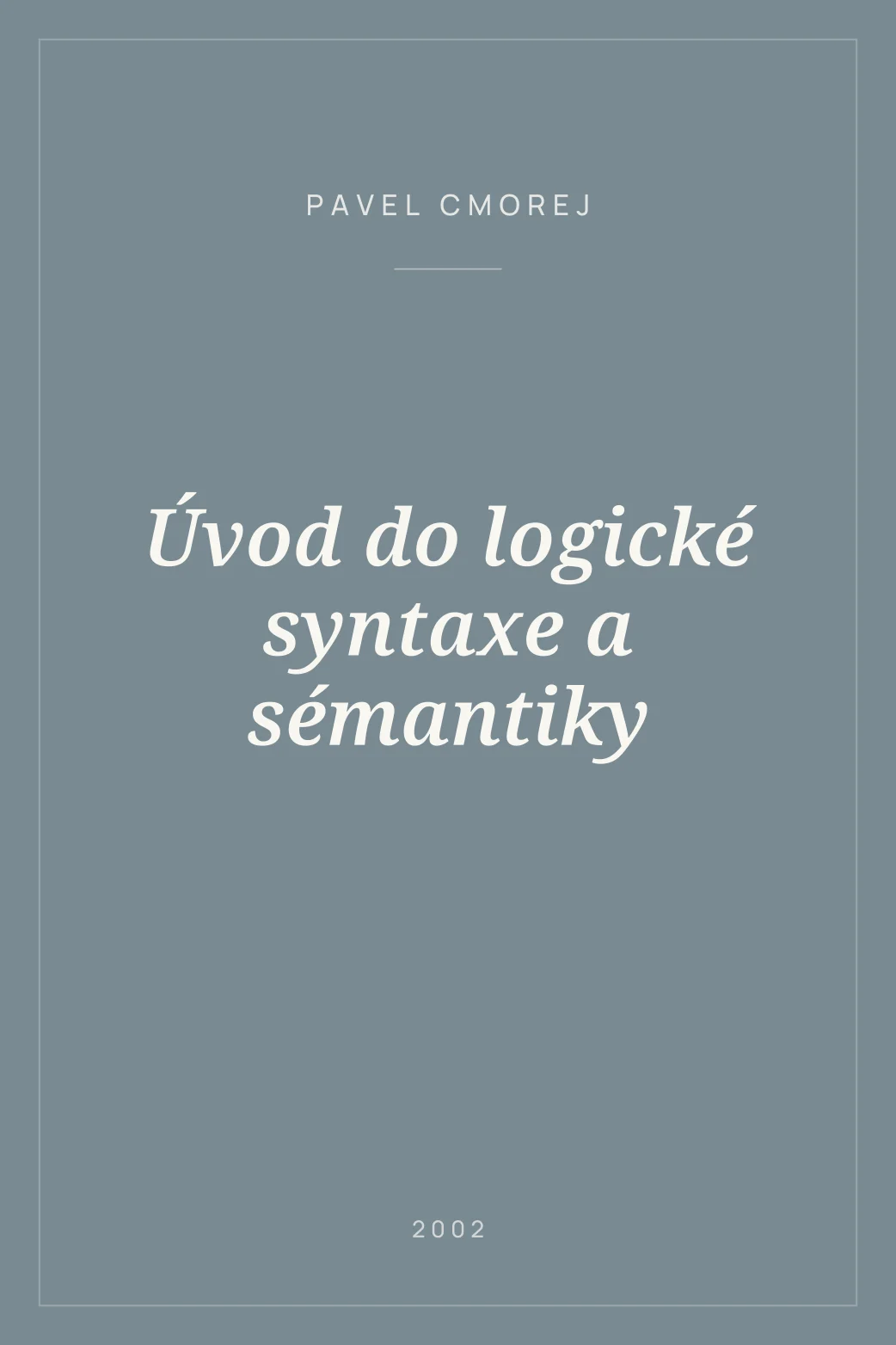 Portada de Úvod do logické syntaxe a sémantiky