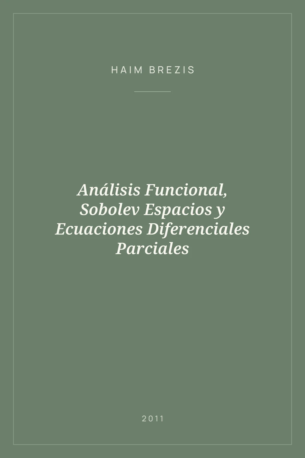 Portada de Análisis Funcional, Sobolev Espacios y Ecuaciones Diferenciales Parciales