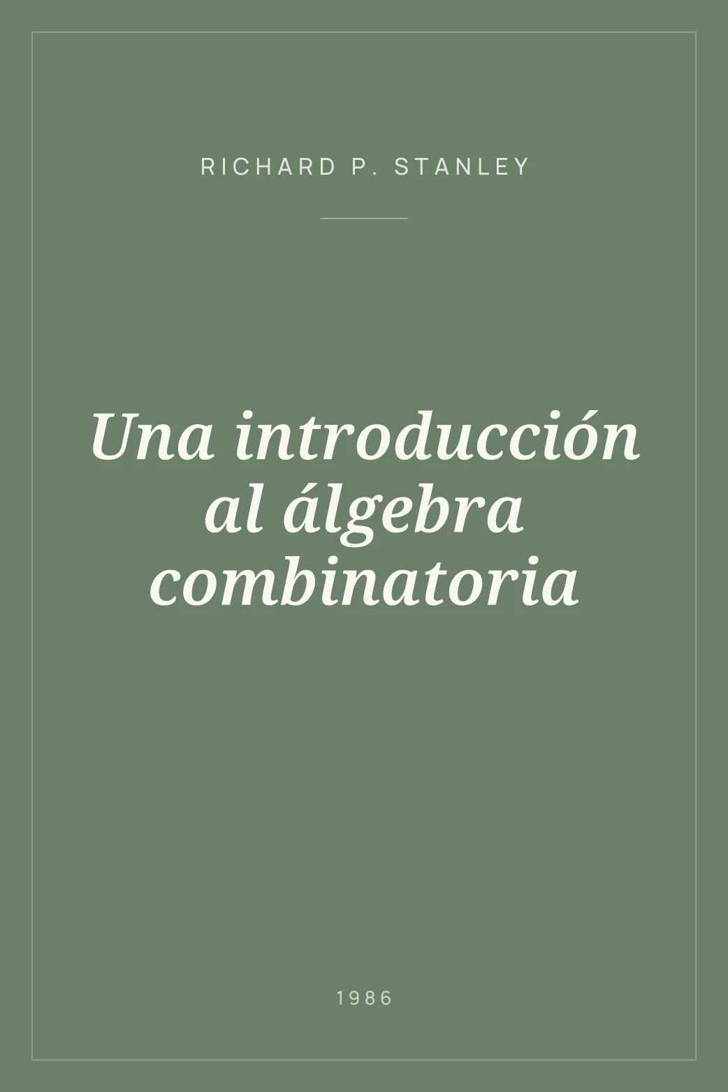 Portada de Una introducción al álgebra combinatoria