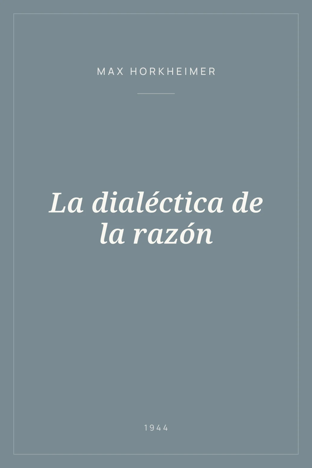 Portada de La dialéctica de la razón