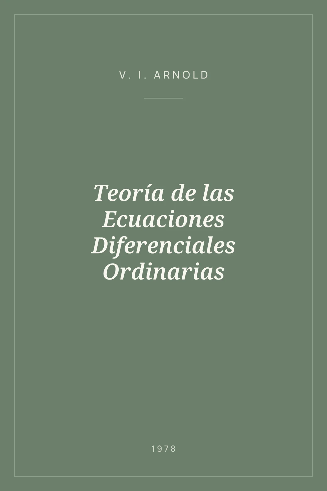 Portada de Teoría de las Ecuaciones Diferenciales Ordinarias