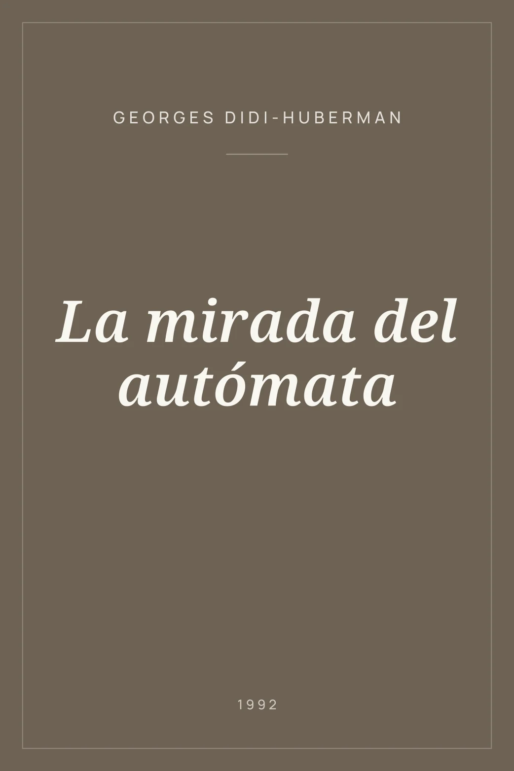 Portada de La mirada del autómata