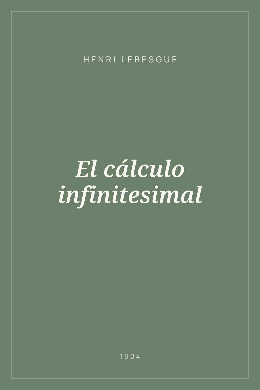 Portada de El cálculo infinitesimal