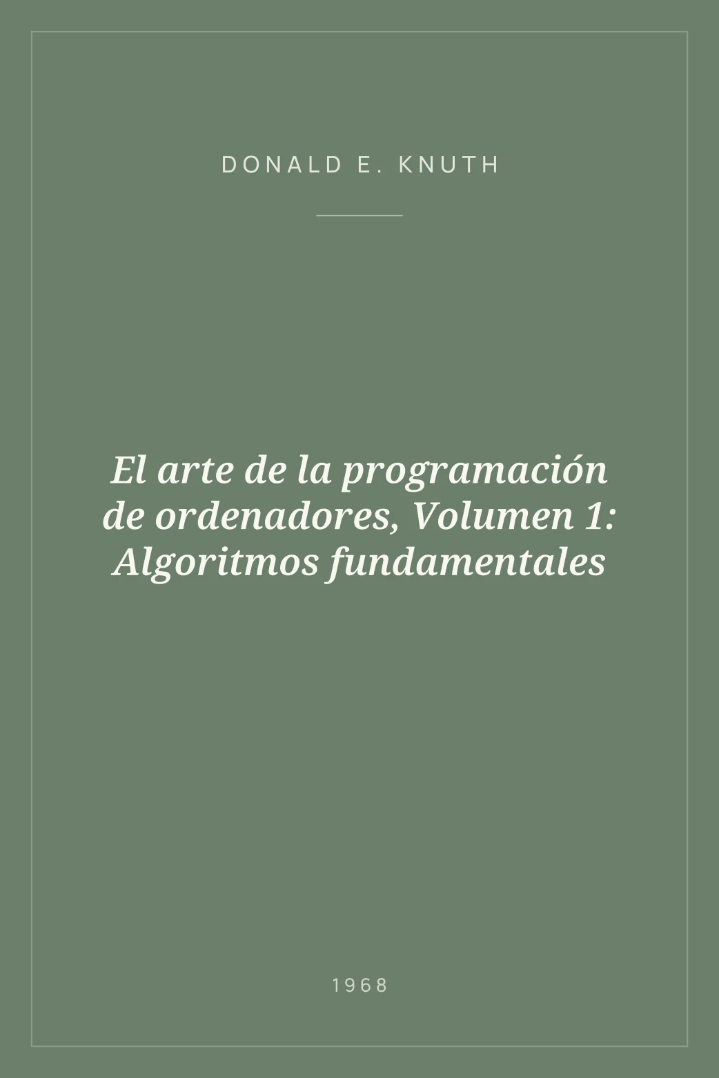 Portada de El arte de la programación de ordenadores, Volumen 1: Algoritmos fundamentales