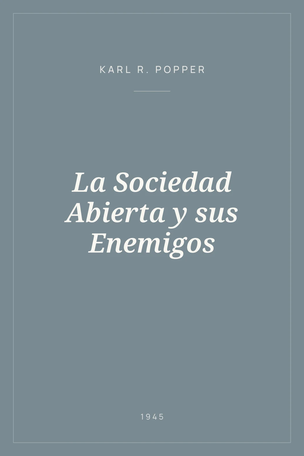 Portada de La Sociedad Abierta y sus Enemigos
