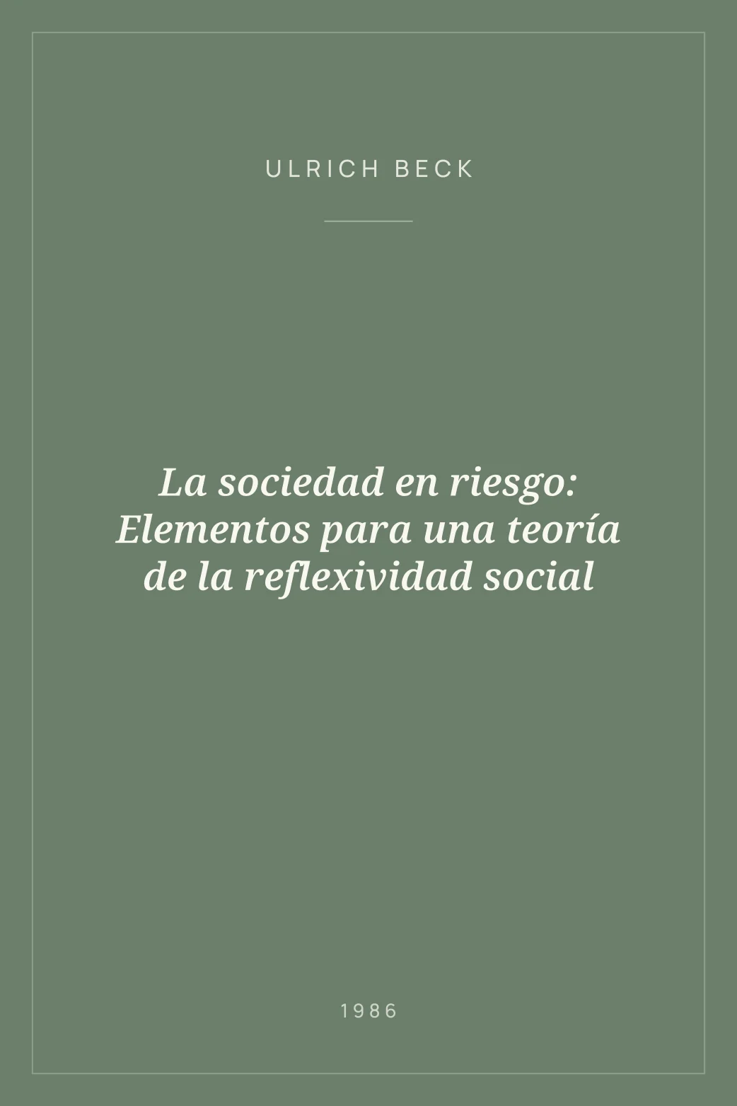 Portada de La sociedad en riesgo: Elementos para una teoría de la reflexividad social