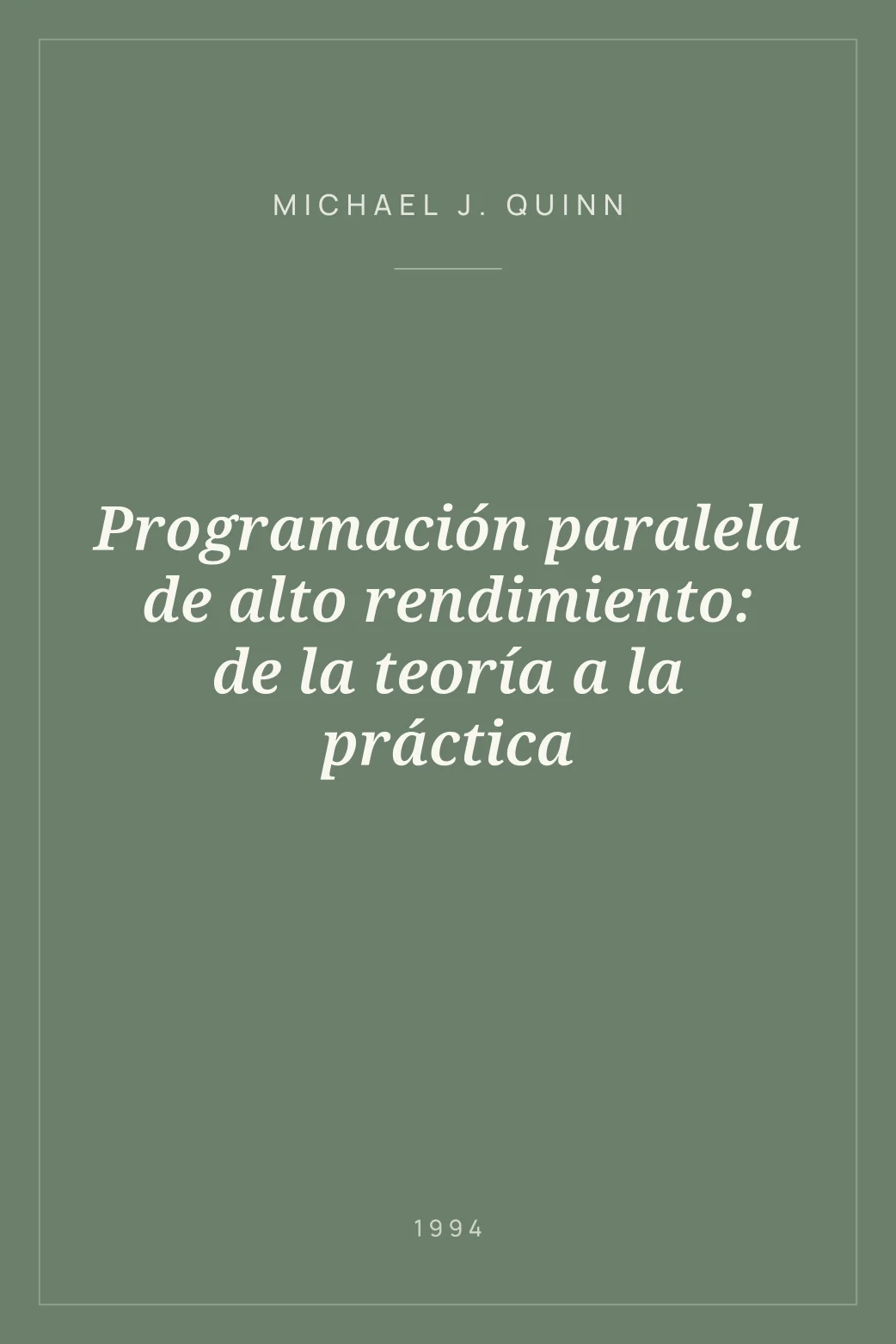 Portada de Programación paralela de alto rendimiento: de la teoría a la práctica