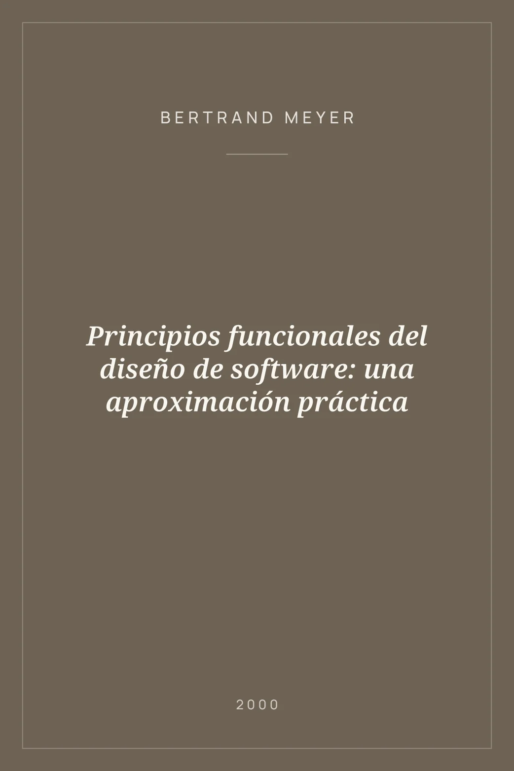 Portada de Principios funcionales del diseño de software: una aproximación práctica