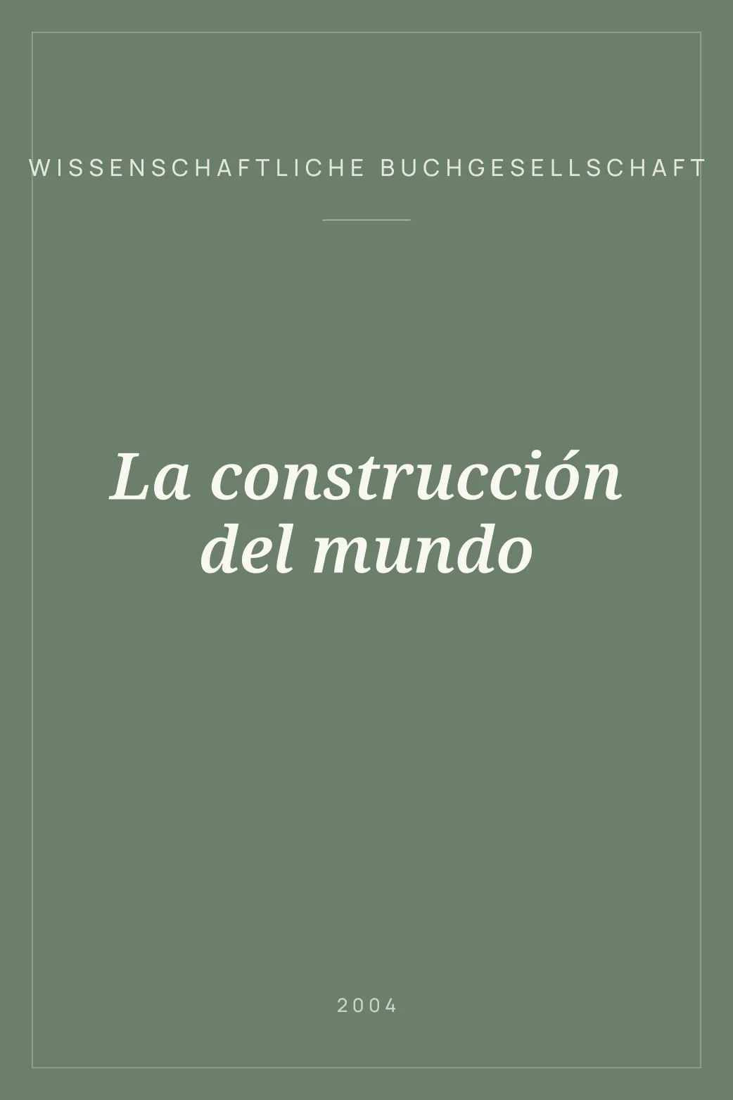 Portada de La construcción del mundo