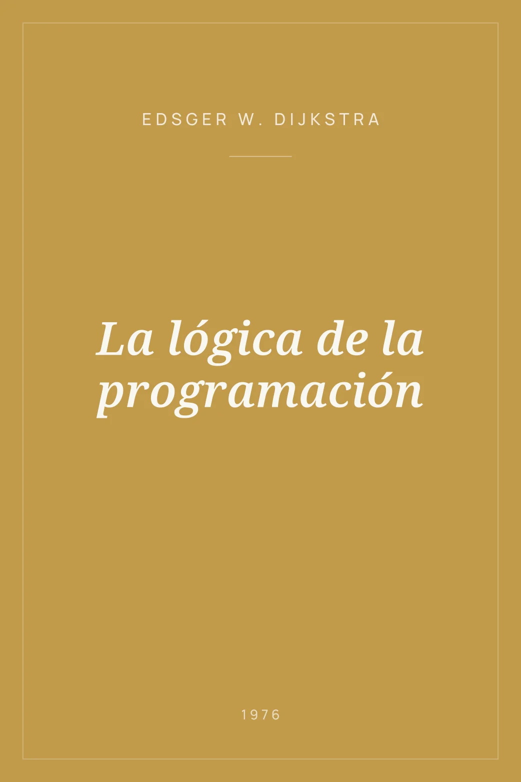 Portada de La lógica de la programación