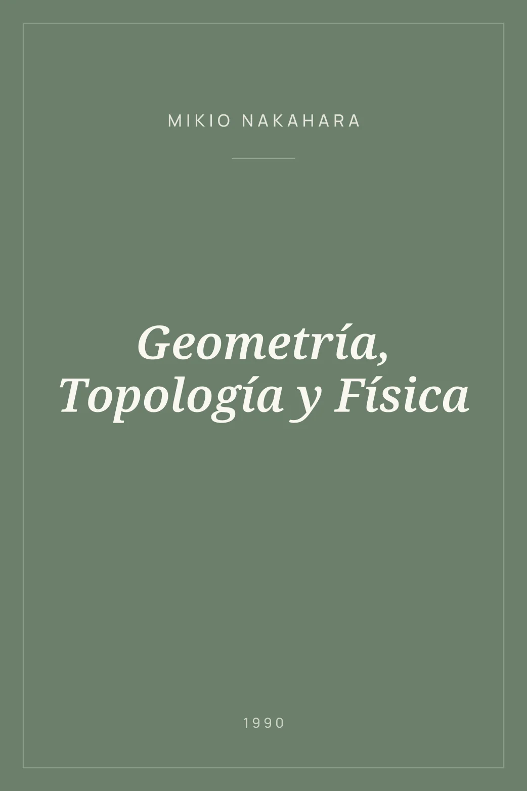 Portada de Geometría, Topología y Física