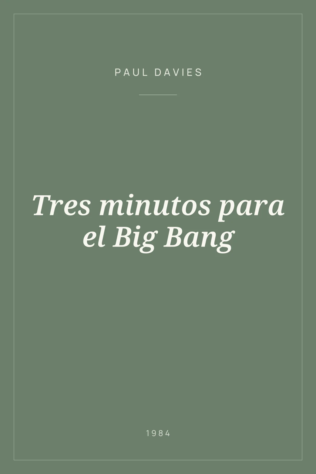 Portada de Tres minutos para el Big Bang