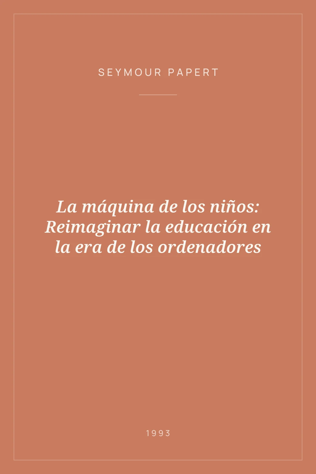 Portada de La máquina de los niños: Reimaginar la educación en la era de los ordenadores