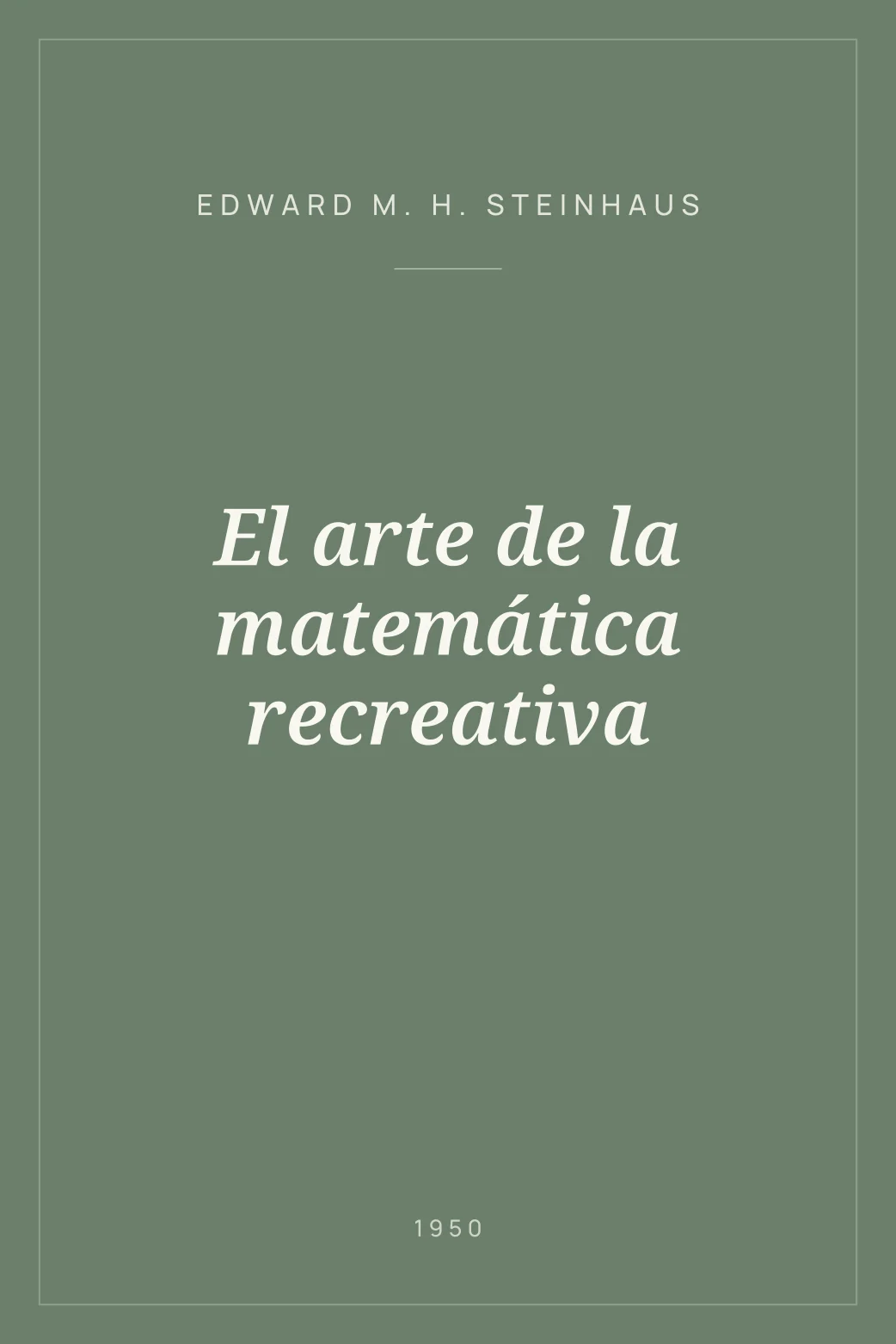 Portada de El arte de la matemática recreativa