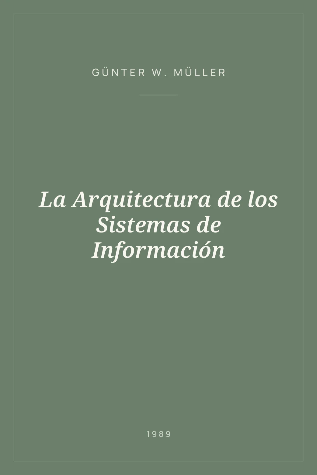 Portada de La Arquitectura de los Sistemas de Información