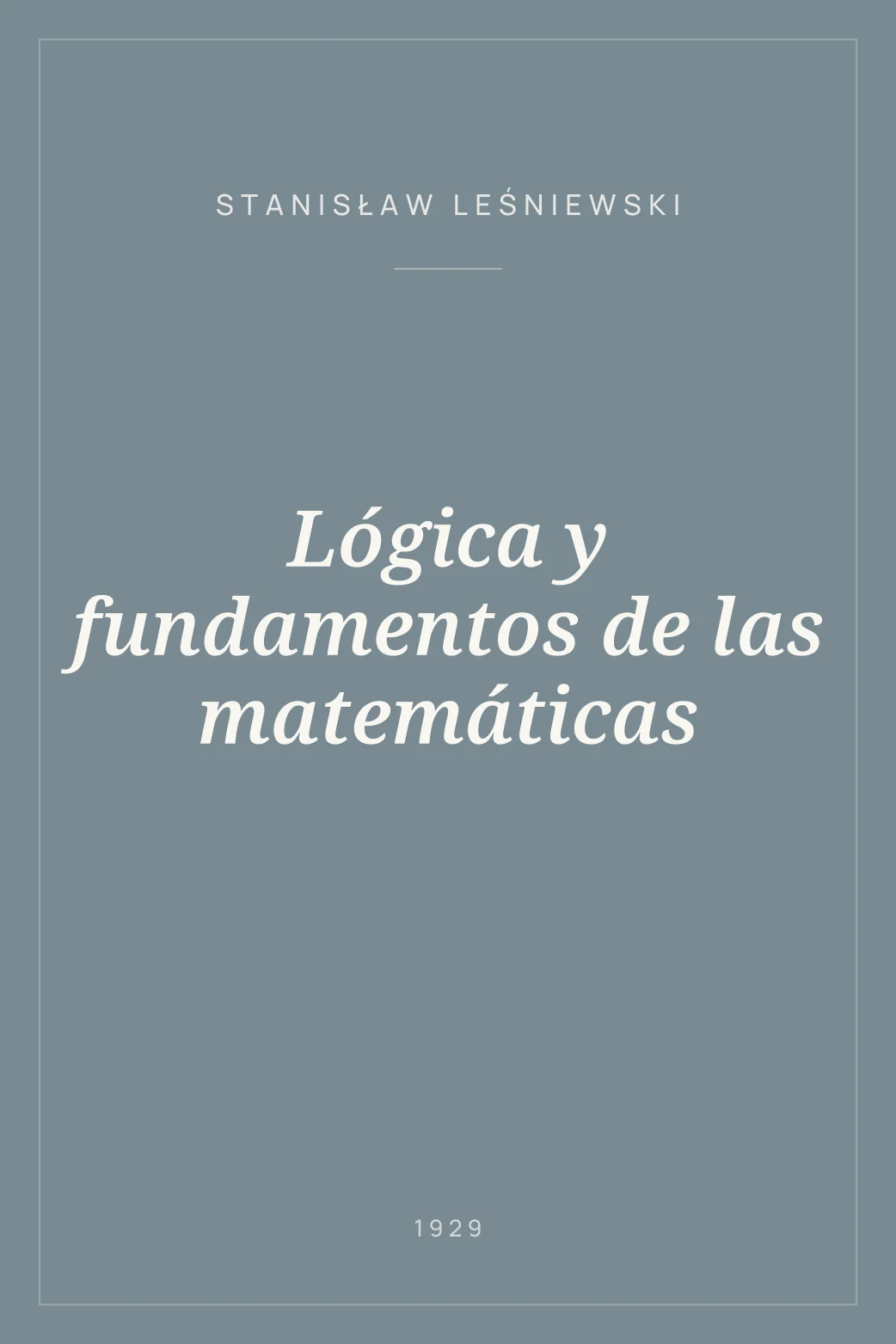 Portada de Lógica y fundamentos de las matemáticas
