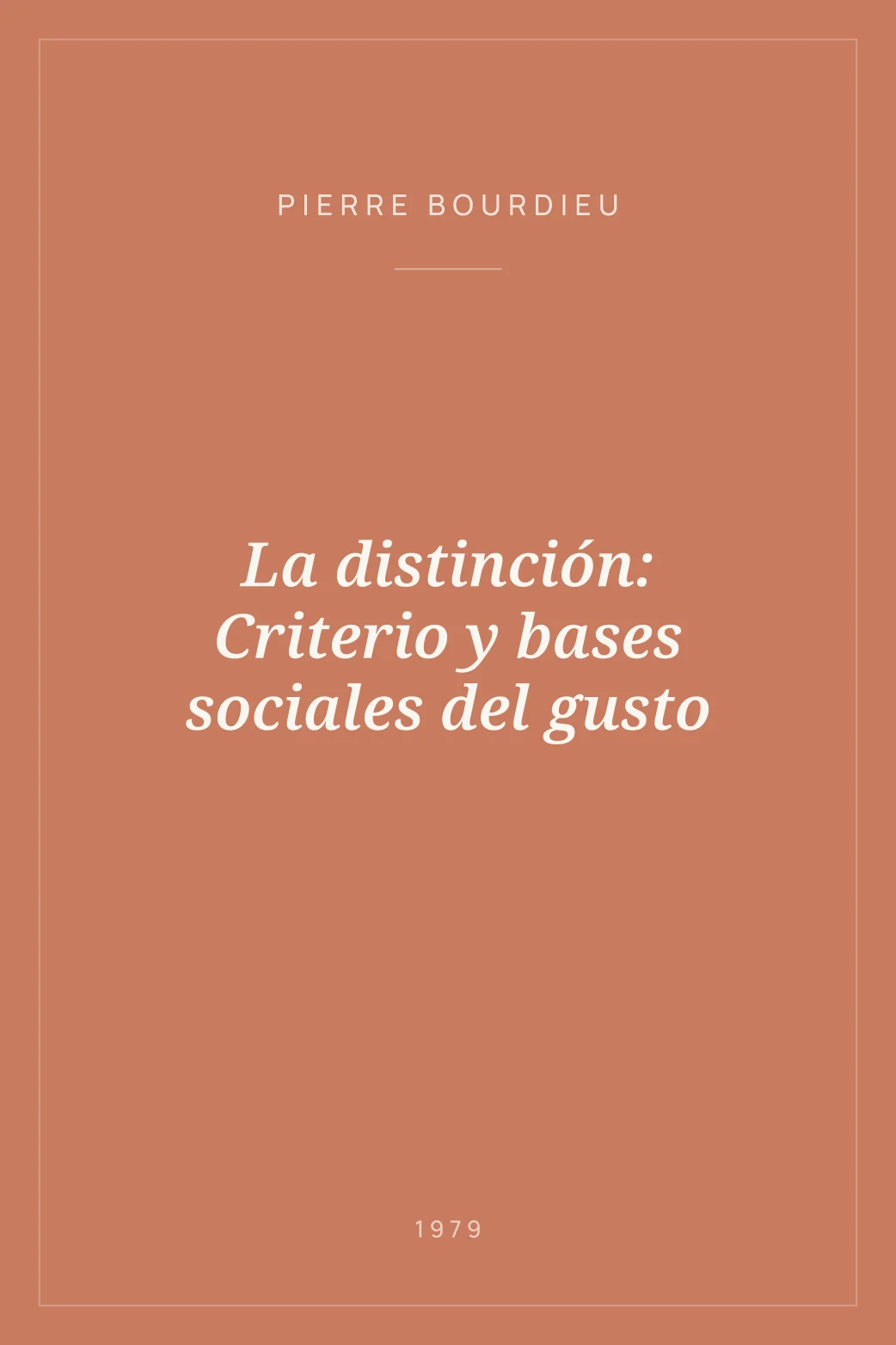 Portada de La distinción: Criterio y bases sociales del gusto
