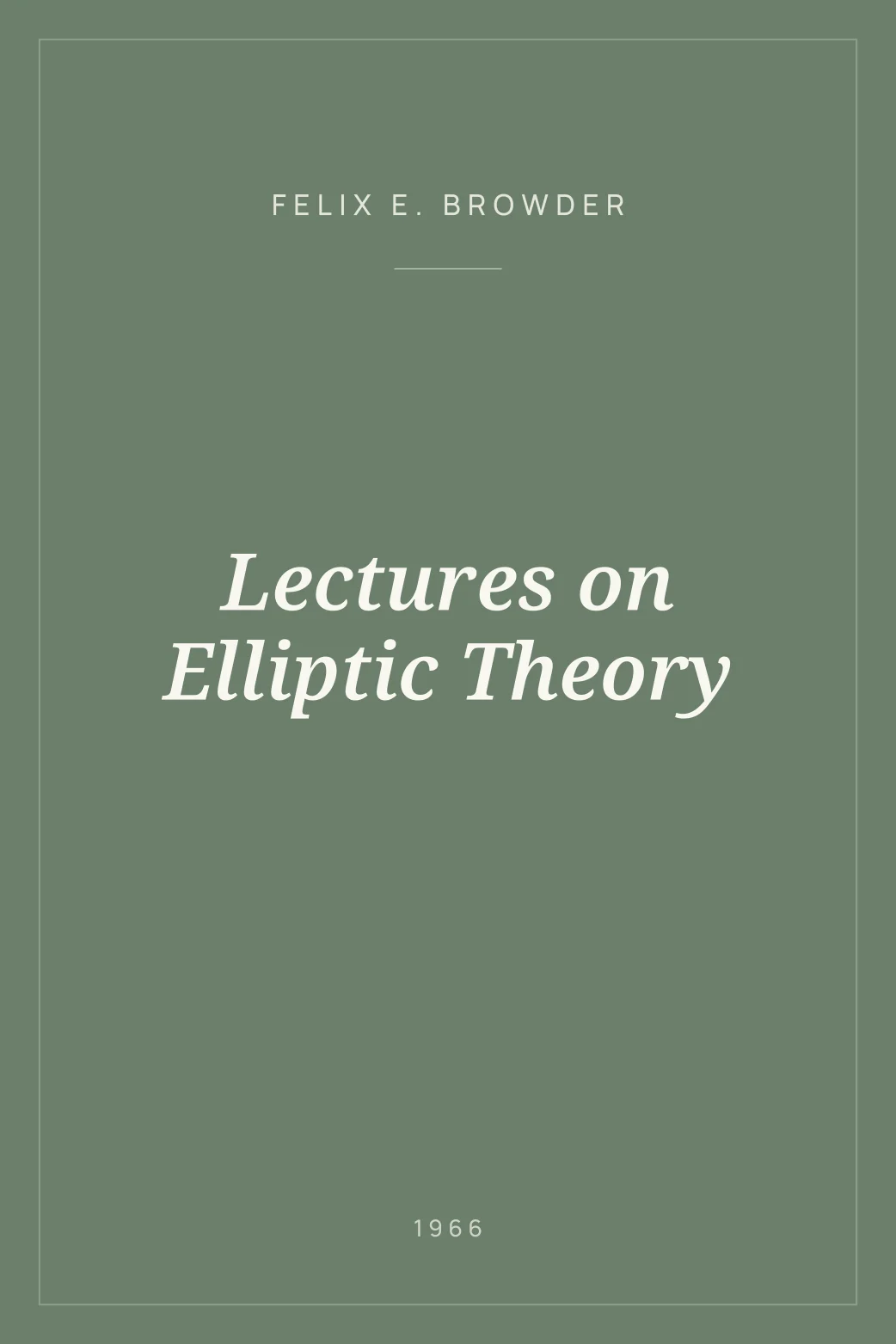 Portada de Lectures on Elliptic Theory