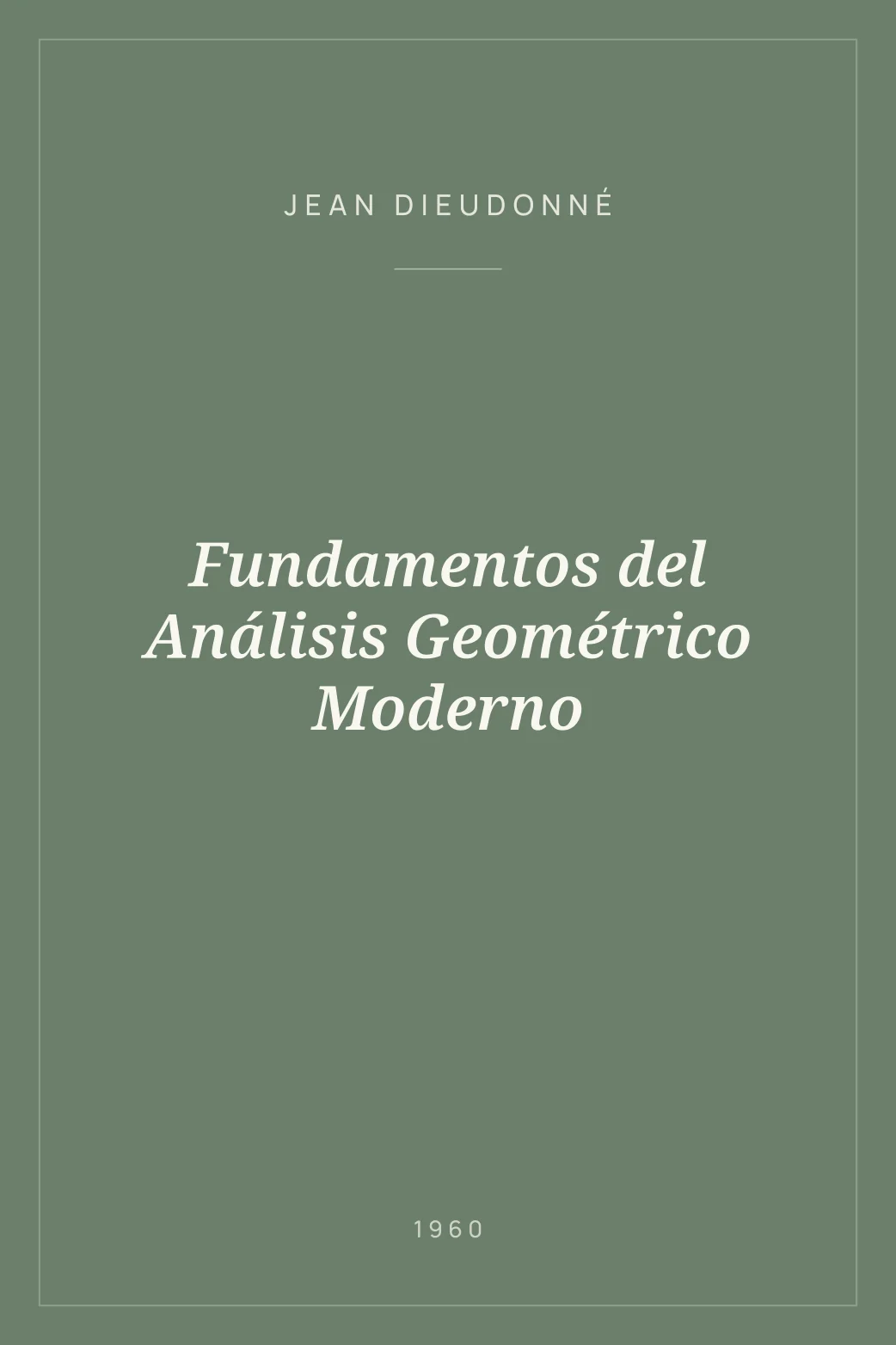Portada de Fundamentos del Análisis Geométrico Moderno