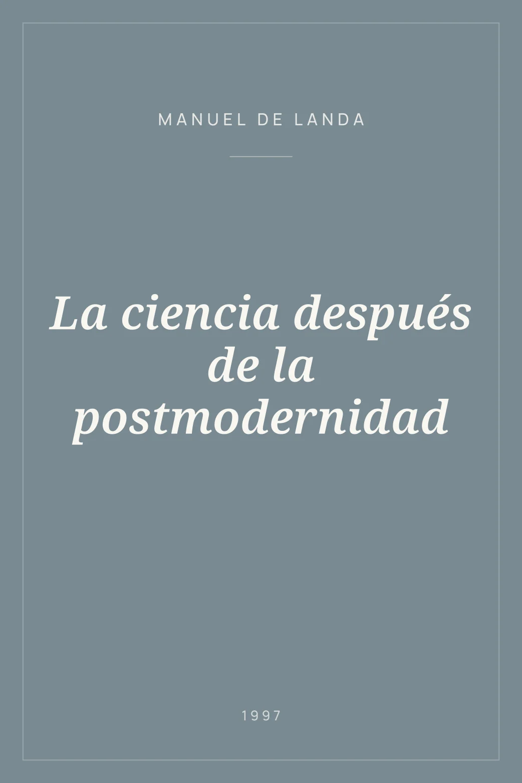 Portada de La ciencia después de la postmodernidad