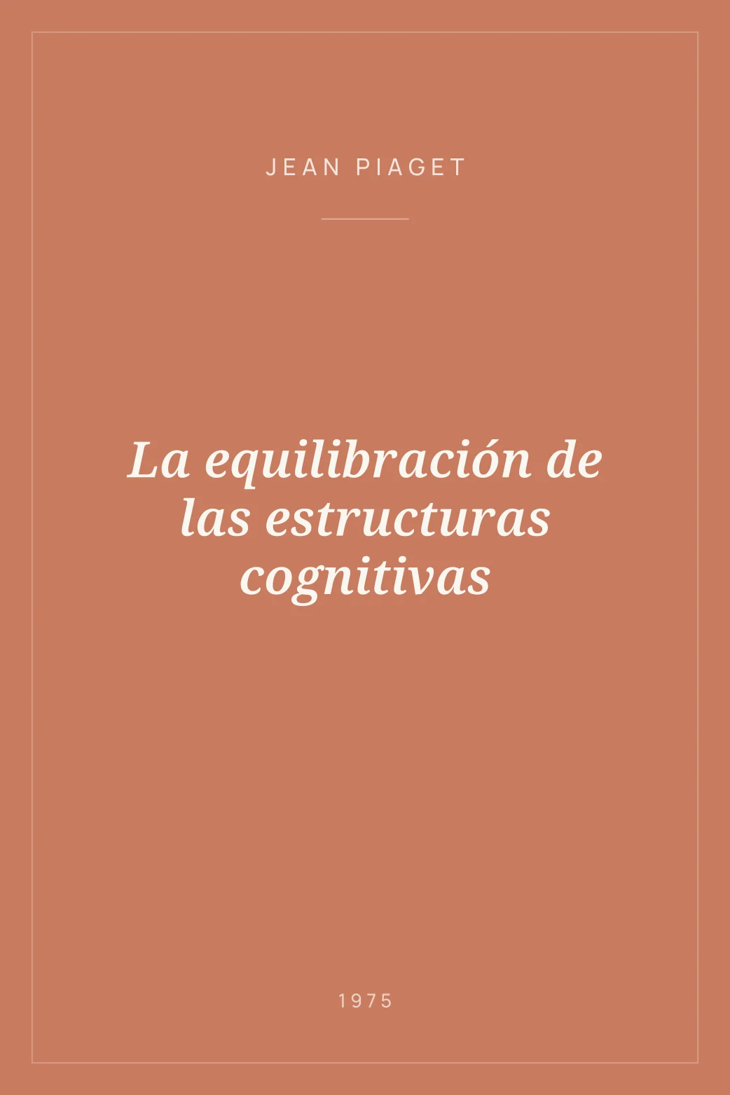Portada de La equilibración de las estructuras cognitivas