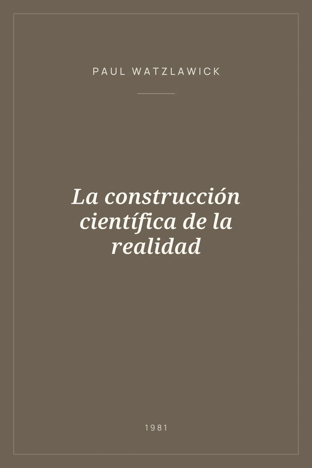 Portada de La construcción científica de la realidad