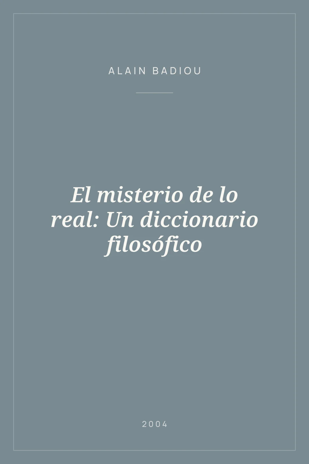 Portada de El misterio de lo real: Un diccionario filosófico