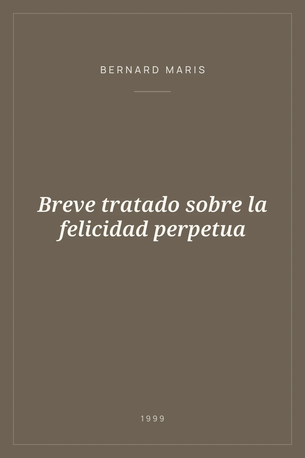 Portada de Breve tratado sobre la felicidad perpetua