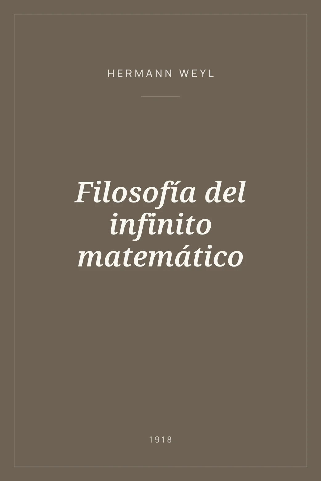 Portada de Filosofía del infinito matemático