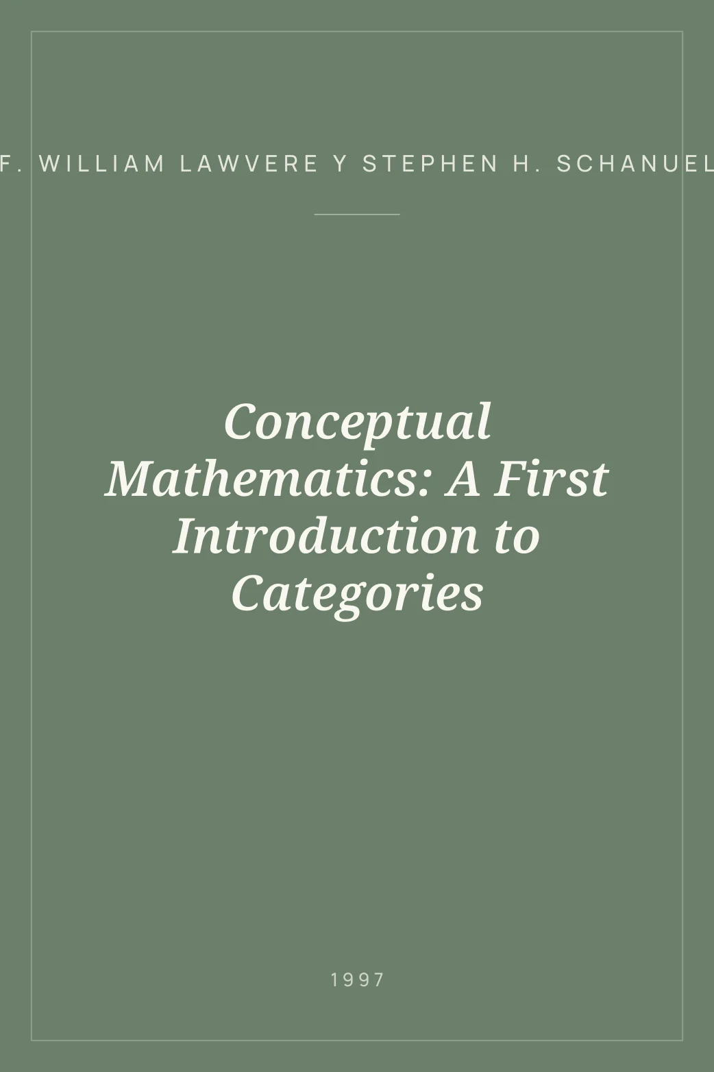 Portada de Conceptual Mathematics: A First Introduction to Categories