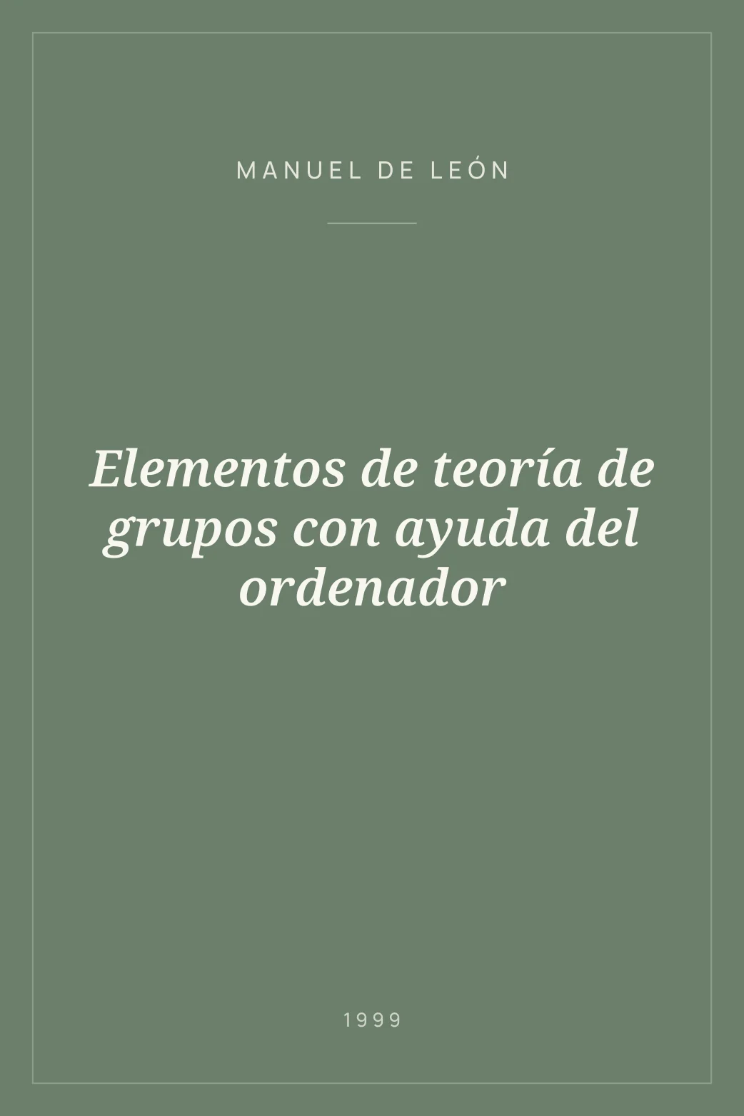 Portada de Elementos de teoría de grupos con ayuda del ordenador