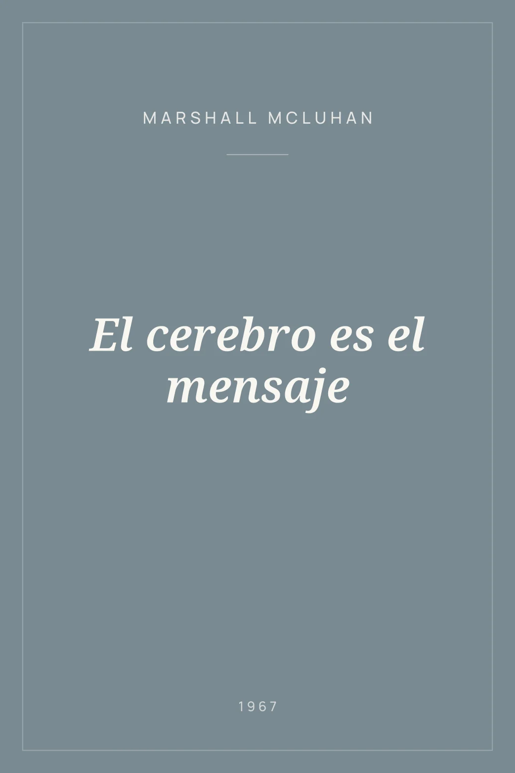 Portada de El cerebro es el mensaje