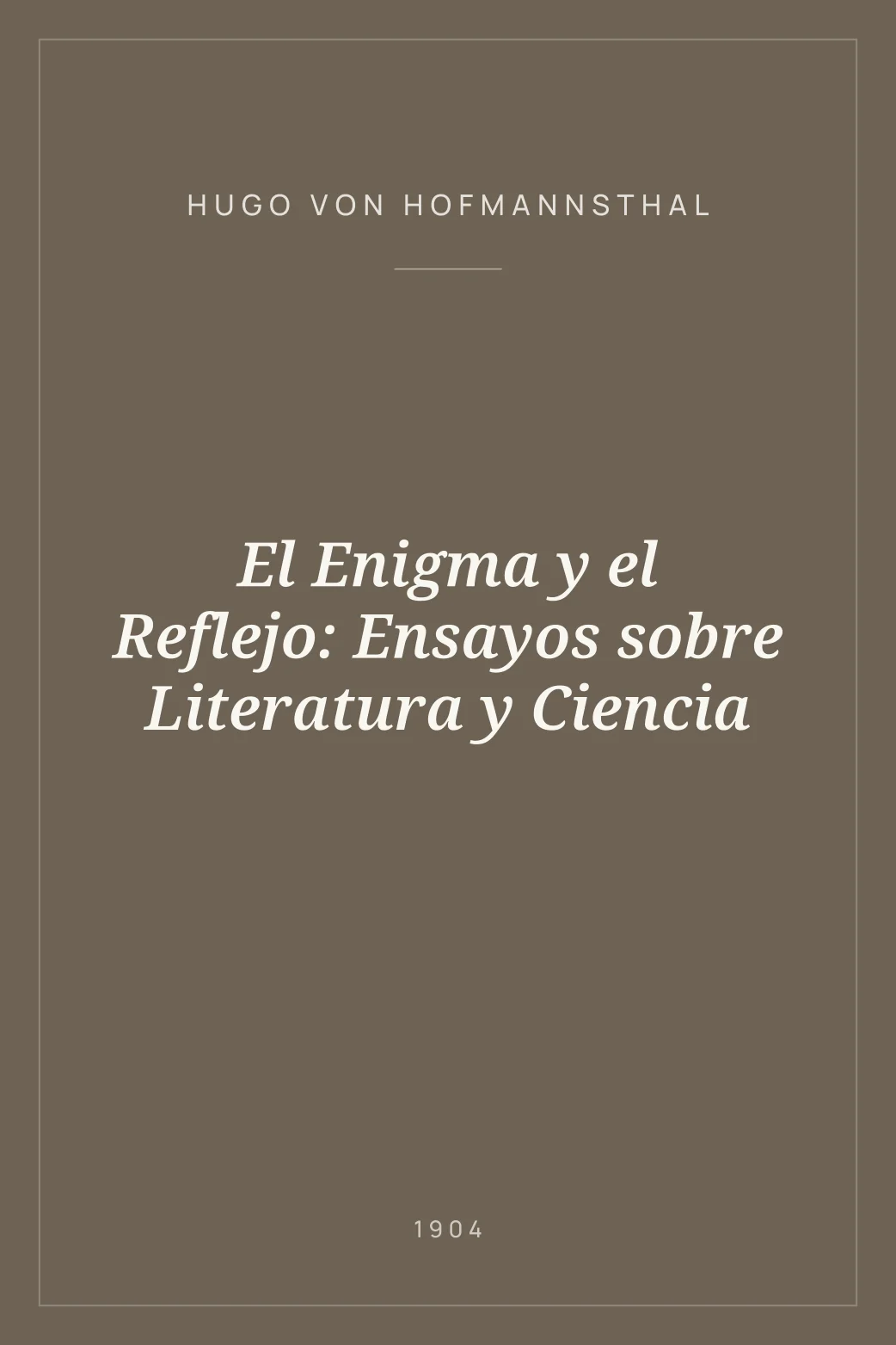 Portada de El Enigma y el Reflejo: Ensayos sobre Literatura y Ciencia