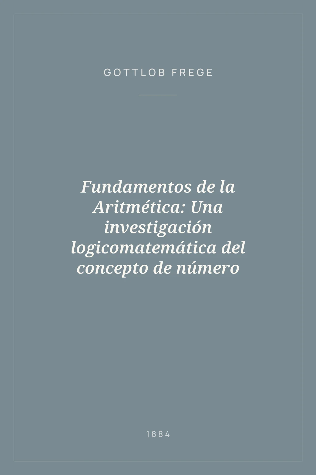 Portada de Fundamentos de la Aritmética: Una investigación logicomatemática del concepto de número