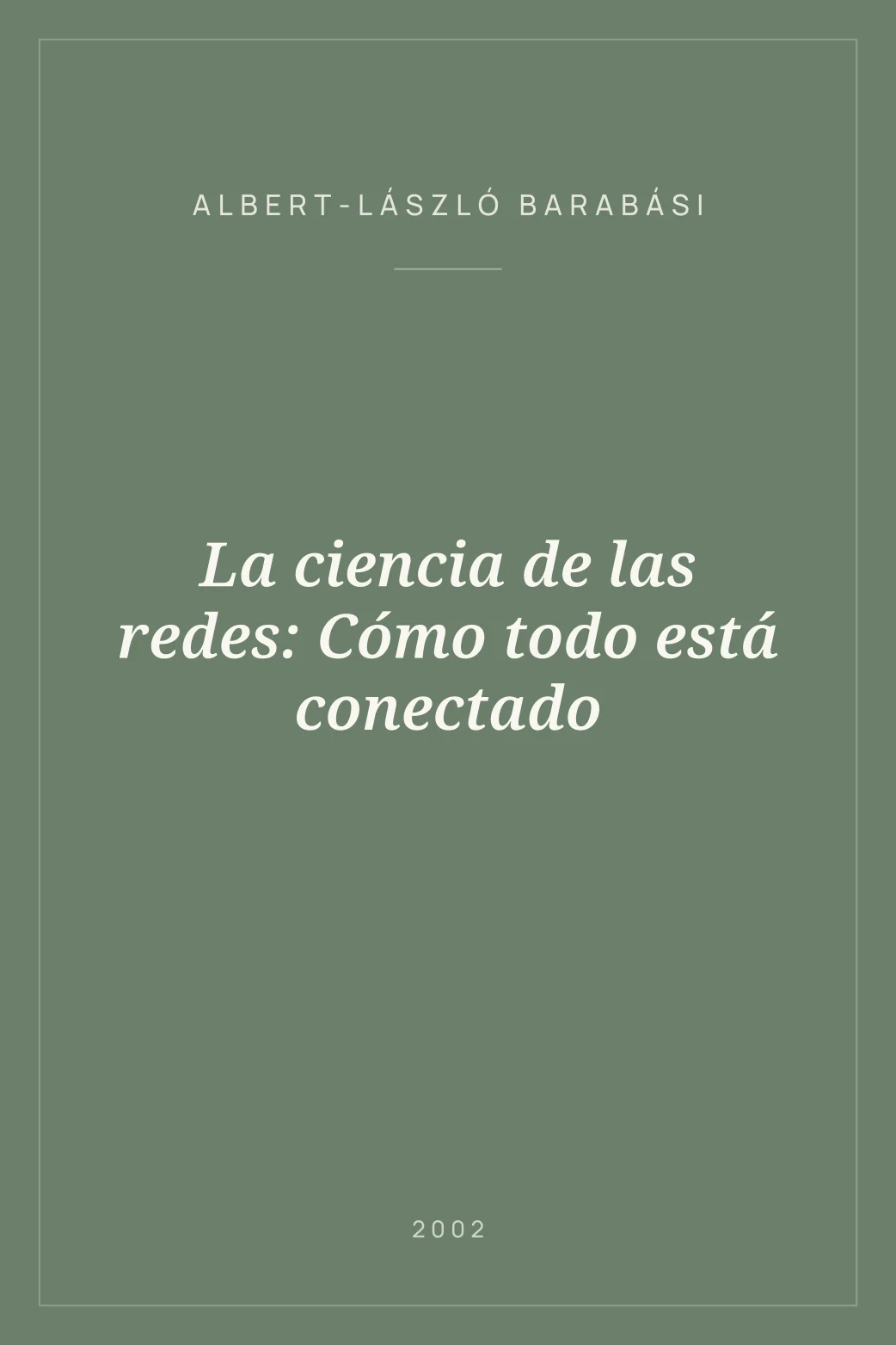 Portada de La ciencia de las redes: Cómo todo está conectado