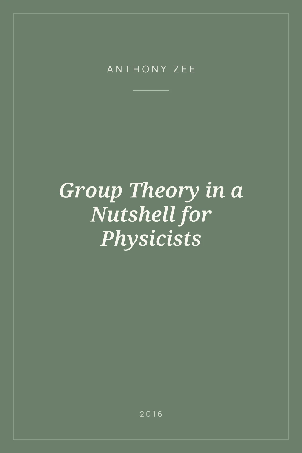 Portada de Group Theory in a Nutshell for Physicists