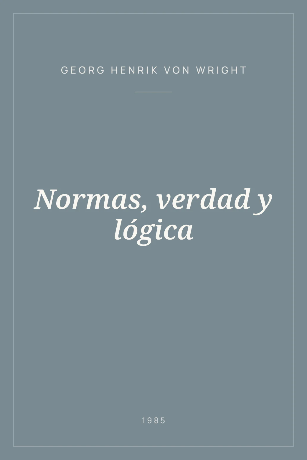 Portada de Normas, verdad y lógica