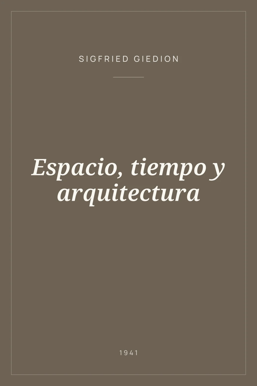Portada de Espacio, tiempo y arquitectura