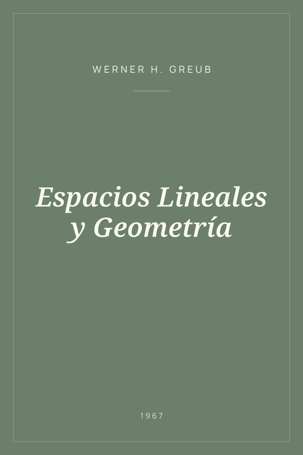 Portada de Espacios Lineales y Geometría