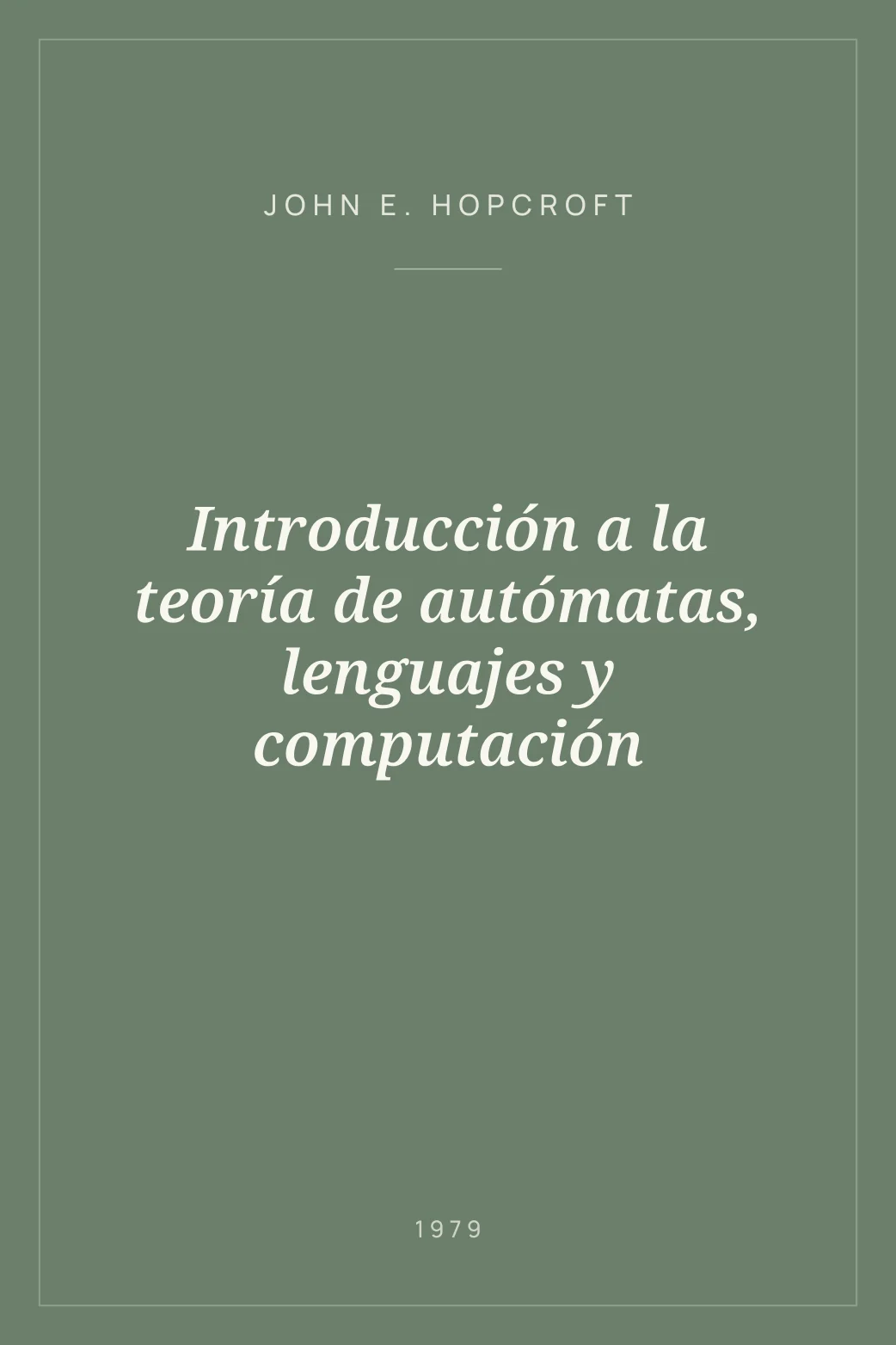 Portada de Introducción a la teoría de autómatas, lenguajes y computación