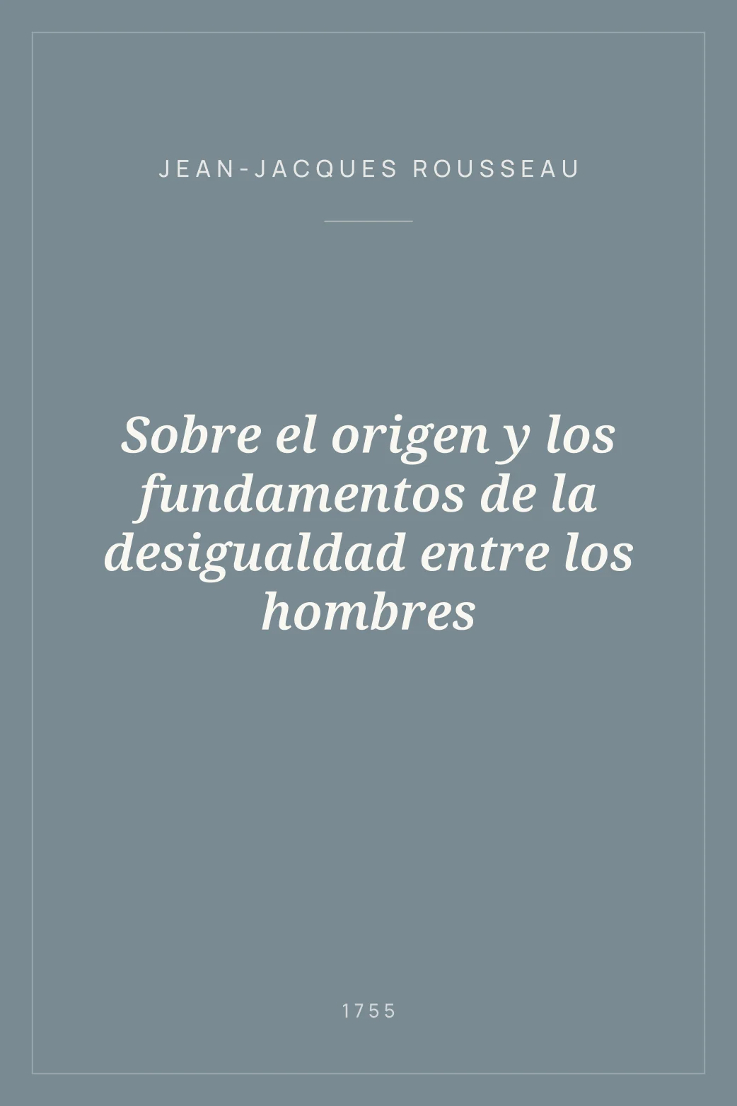 Portada de Sobre el origen y los fundamentos de la desigualdad entre los hombres