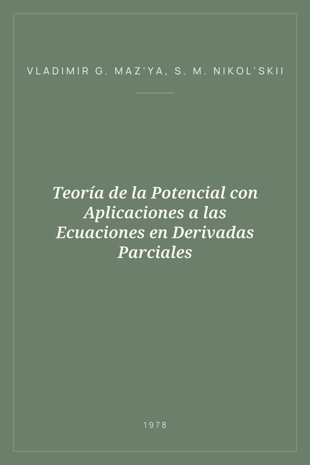 Portada de Teoría de la Potencial con Aplicaciones a las Ecuaciones en Derivadas Parciales