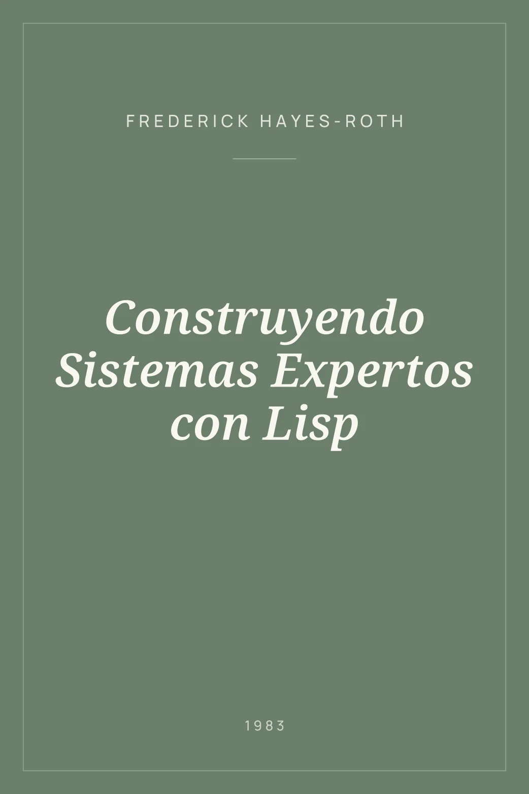 Portada de Construyendo Sistemas Expertos con Lisp