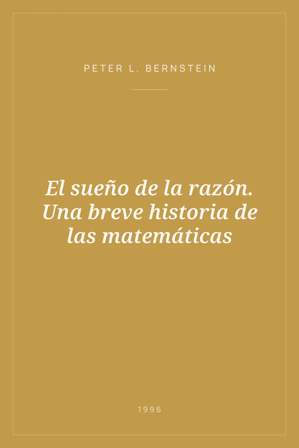 Portada de El sueño de la razón. Una breve historia de las matemáticas
