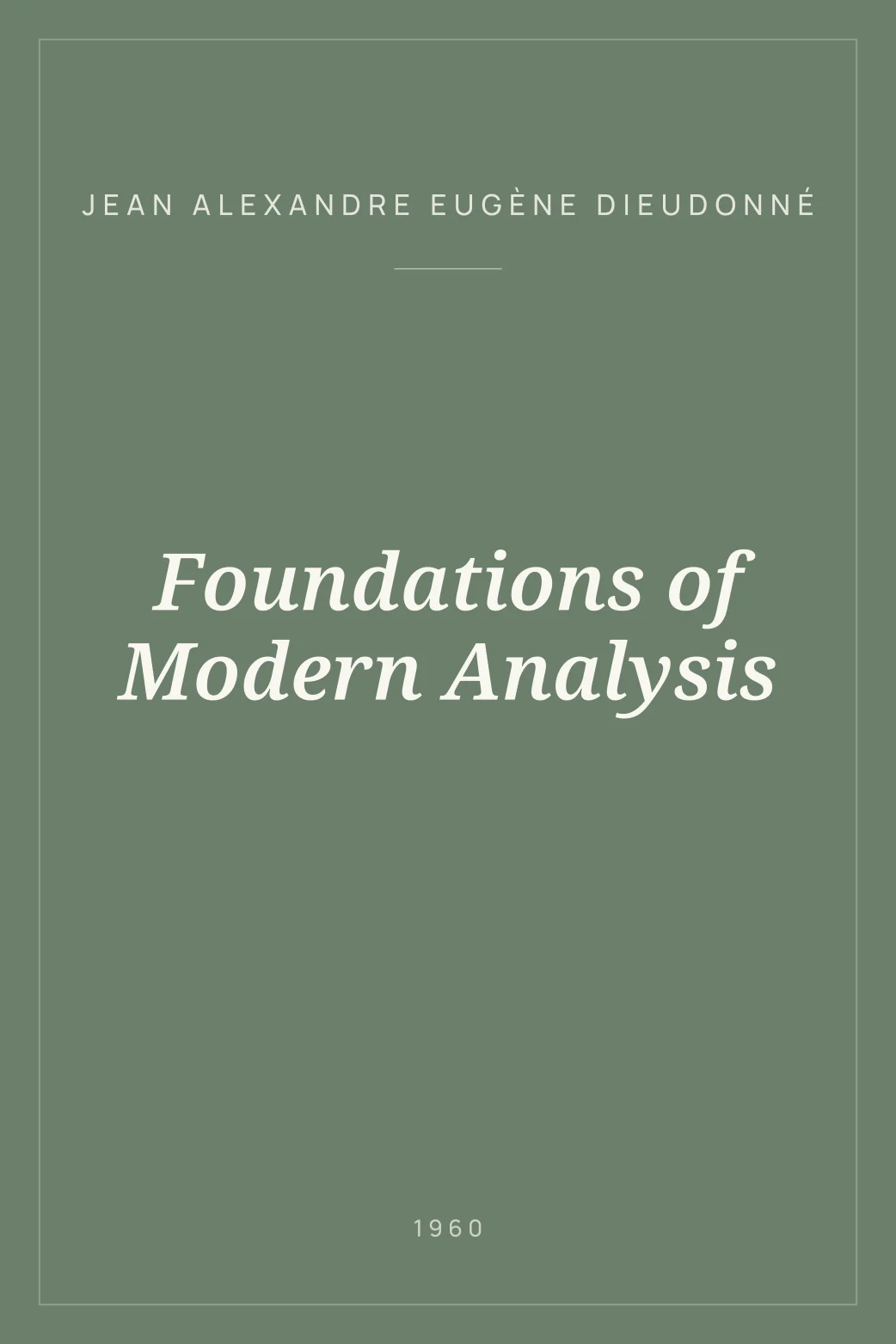 Portada de Foundations of Modern Analysis