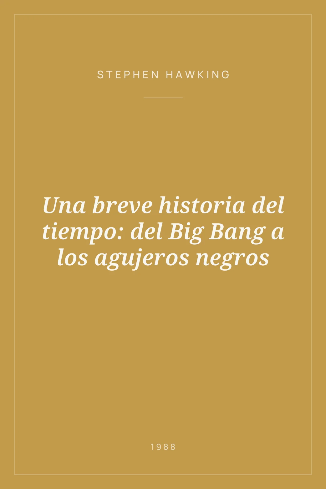 Portada de Una breve historia del tiempo: del Big Bang a los agujeros negros