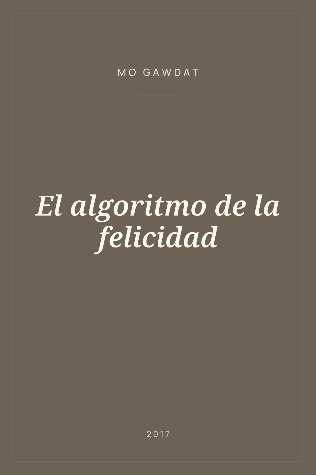 Portada de El algoritmo de la felicidad