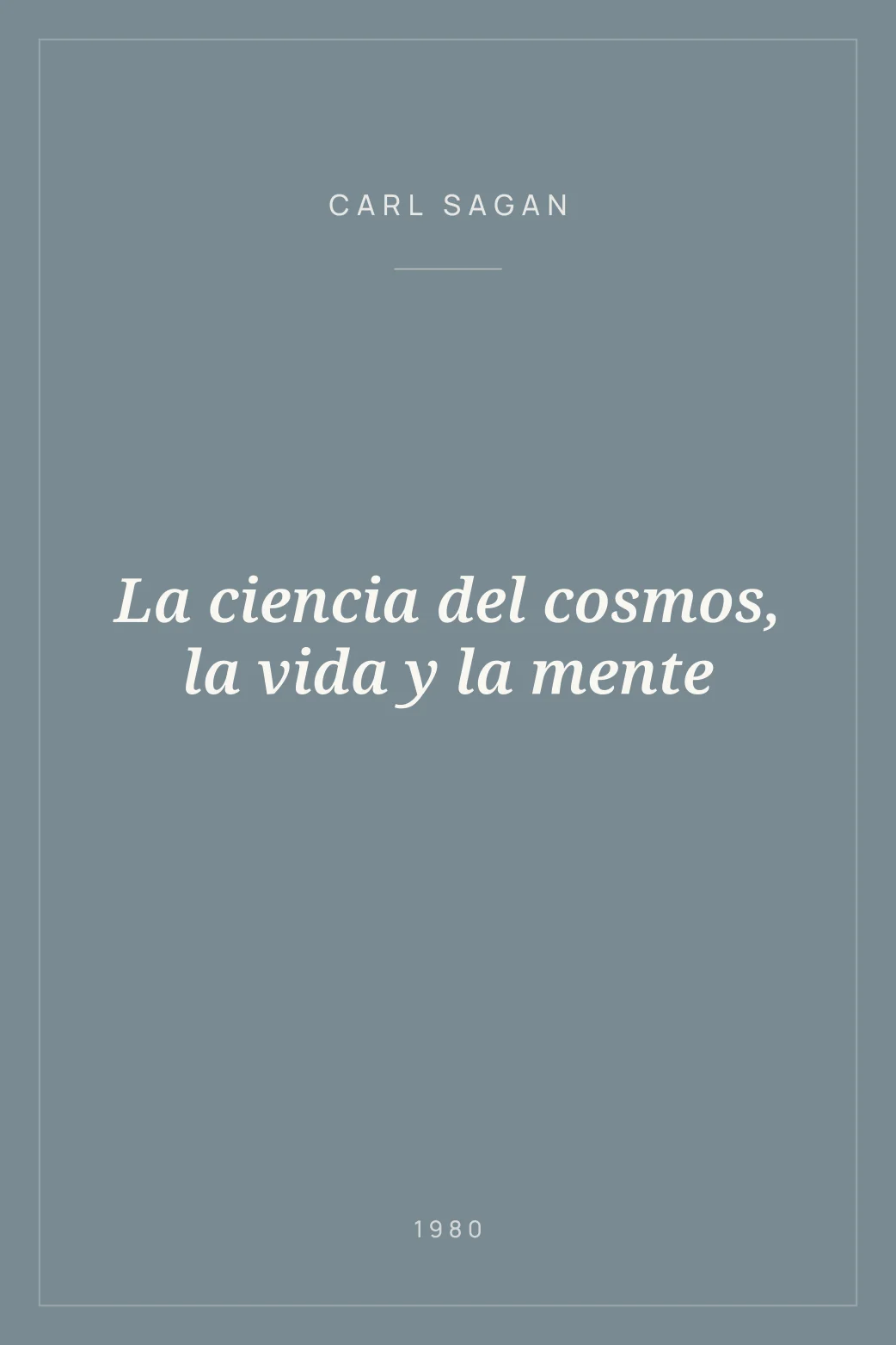 Portada de La ciencia del cosmos, la vida y la mente