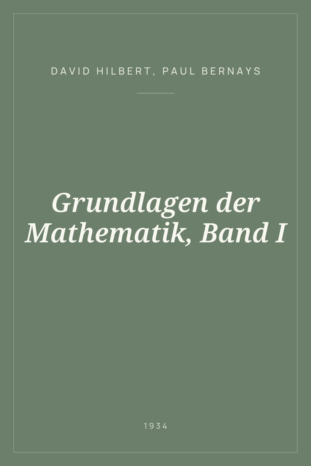 Portada de Grundlagen der Mathematik, Band I